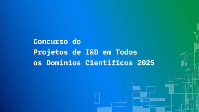 A FCT publicou o Aviso para Apresentação de Candidaturas do Concurso de Projetos de IC&DT em todos os Domínios Científicos.