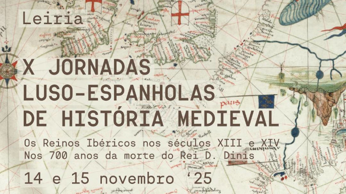 X Jornadas Luso-Espanholas de História Medieval | Leiria, 14 e 15 de novembro de 2025