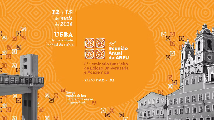 8º Seminário Brasileiro de Edição Universitária e Acadêmica | Salvador (BA) 12 e 15 de maio de 2026