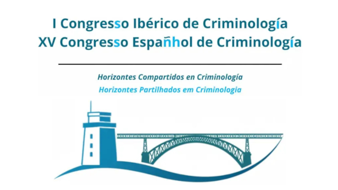 I.º Congresso Ibérico de Criminologia | A Corunha, Galiza, 10 a 12 de junho de 2026
