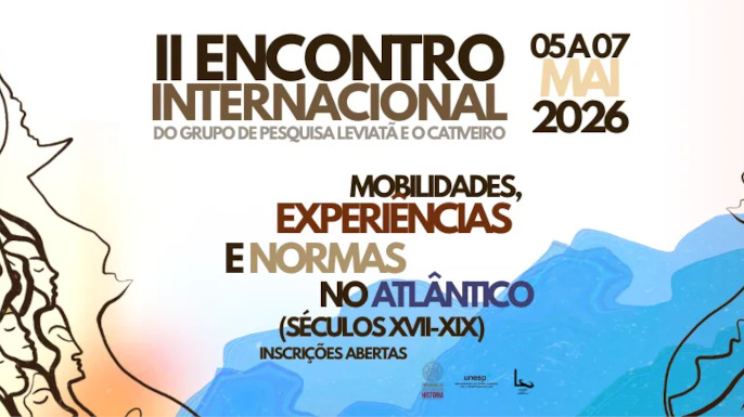 II Encontro Internacional do Grupo de Pesquisa Leviatã e o Cativeiro