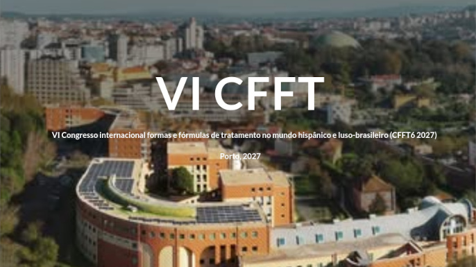 VI Congresso internacional formas e fórmulas de tratamento no mundo hispânico e luso-brasileiro (CFFT6 2027)