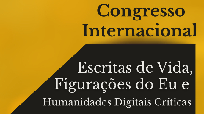 Congresso Internacional Escritas de Vida e Humanidades Digitais Críticas — Universidade de Aveiro 2026