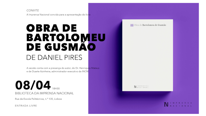 Apresentação de «Obra de Bartolomeu de Gusmão» na Imprensa Nacional — Lisboa, 8 de abril de 2026