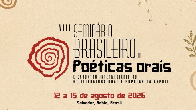 VIII Seminário Brasileiro de Poéticas Orais – Salvador, agosto de 2026