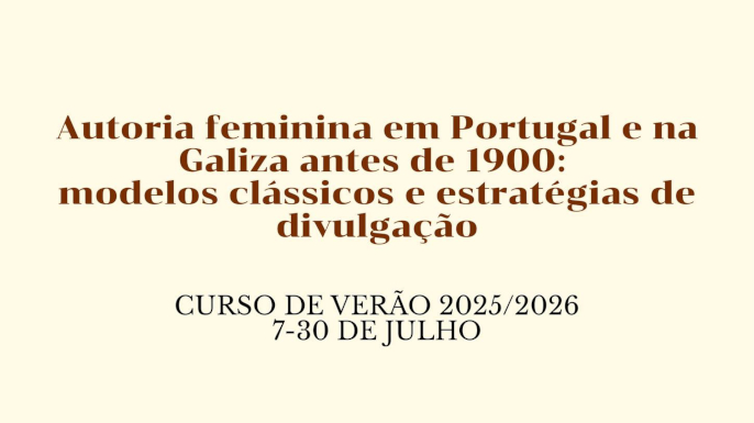 Curso de Verão sobre Autoria Feminina em Portugal e na Galiza