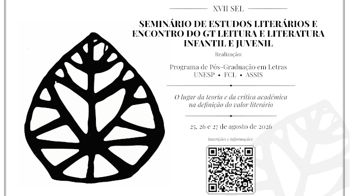 XVII SEL - Seminário de Estudos Literários do PPG-Letras, Unesp, FCL, Assis