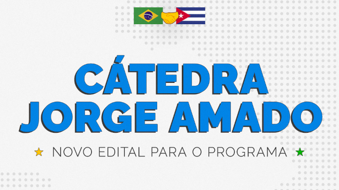 Programa Cátedra Jorge Amado CAPES – Inscrições abertas para bolsas Brasil-Cuba até dezembro de 2026