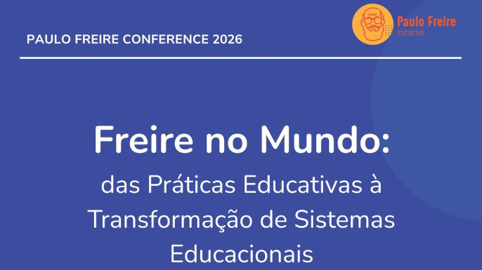 Conferência Paulo Freire 2026 na Universidade de Columbia | Submissão até 30 de maio