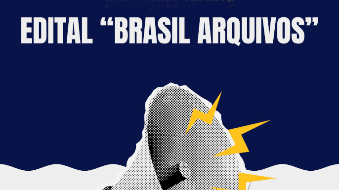 Edital Brasil Arquivos 2026 | R$ 1,4 milhão para preservação de acervos documentais, inscrições até 2 de agosto