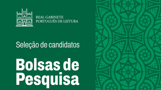 Real Gabinete Português de Leitura — Seleção de Bolsas de Pesquisa 2026/2027