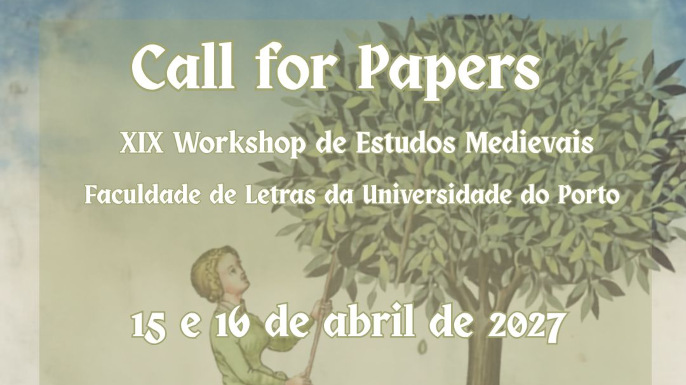 XIX Workshop de Estudos Medievais, FLUP