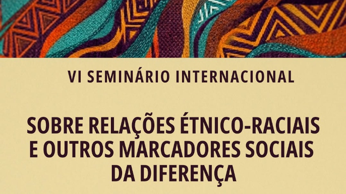 Seminário Internacional Relações Étnico-Raciais, UFRRJ