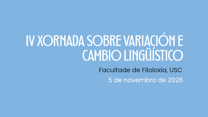 IV Xornada sobre Variación e Cambio Lingüístico, na USC